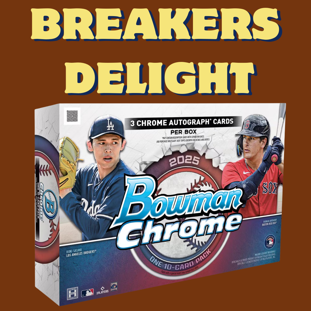 2025 Bowman Baseball Breaker Delight Box